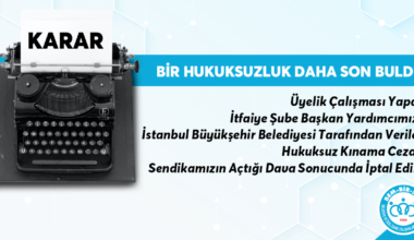 Hukuksuz Kınama Cezası Sendikamızın Açtığı Dava Sonucunda İptal Edildi