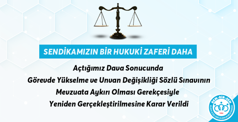 Görevde Yükselme ve Unvan Değişikliği Sözlü Sınavının Mevzuata Aykırı Olması Gerekçesiyle Yeniden Gerçekleştirildi