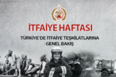 TÜRKİYE’DE İTFAİYE TEŞKİLATLARINA GENEL BAKIŞ