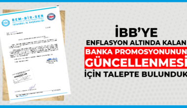 İBB’ye Banka Promosyonunun Güncellenmesi İçin Talepte Bulunduk