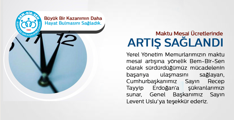 Maktu Mesai Ücretlerinde Artış Sağlandı