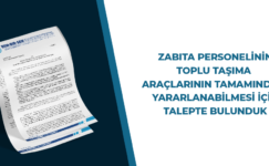İstanbul Zabıta Teşkilatımız İçin Toplu Ulaşım Talebi