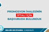 İBB PROMOSYON İHALESİNİN İPTALİNE İLİŞKİN BAŞVURUMUZ GERÇEKLEŞTİRİLMİŞTİR