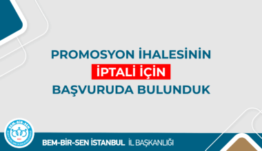 İBB PROMOSYON İHALESİNİN İPTALİNE İLİŞKİN BAŞVURUMUZ GERÇEKLEŞTİRİLMİŞTİR